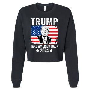 Donald Trump 2024 Take America Back Donald Trump 2024 Cropped Pullover Crew