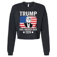 Donald Trump 2024 Take America Back Donald Trump 2024 Cropped Pullover Crew