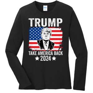 Donald Trump 2024 Take America Back Donald Trump 2024 Ladies Long Sleeve Shirt