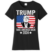 Donald Trump 2024 Take America Back Donald Trump 2024 Women's T-Shirt