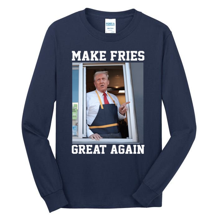 Donald Trump 2024 French Fry Make French Fries Great Again Tall Long Sleeve T-Shirt