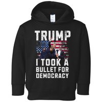 Donald Trump 2024 I Took A Bullet For Democracy Us Flag Toddler Hoodie