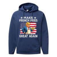 Donald Trump 2024 French Fry Make French Fries Great Again Performance Fleece Hoodie