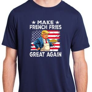 Donald Trump 2024 French Fry Make French Fries Great Again Adult ChromaSoft Performance T-Shirt