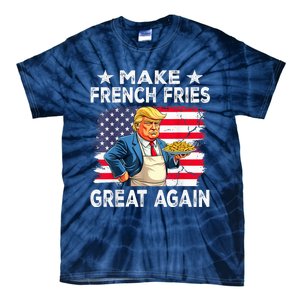 Donald Trump 2024 French Fry Make French Fries Great Again Tie-Dye T-Shirt