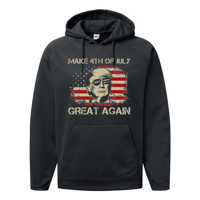 Donald Trump 2024 Make 4th Of July Great Again American Flag Performance Fleece Hoodie