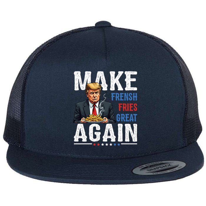 Donald Trump 2024 French Fry Make French Fries Great Again Flat Bill Trucker Hat