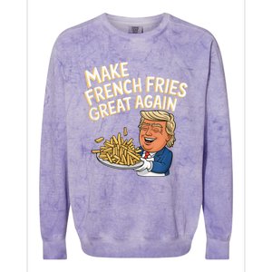 Donald Trump 2024 French Fry Make French Fries Great Again Colorblast Crewneck Sweatshirt