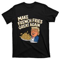 Donald Trump 2024 French Fry Make French Fries Great Again T-Shirt