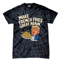 Donald Trump 2024 French Fry Make French Fries Great Again Tie-Dye T-Shirt