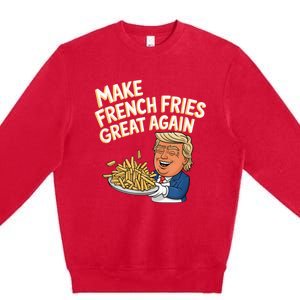 Donald Trump 2024 French Fry Make French Fries Great Again Premium Crewneck Sweatshirt