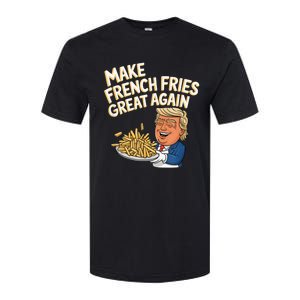 Donald Trump 2024 French Fry Make French Fries Great Again Softstyle CVC T-Shirt