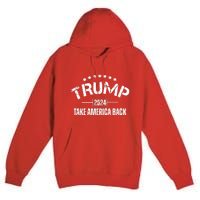 Donald Trump 2024 Take America Back Premium Pullover Hoodie