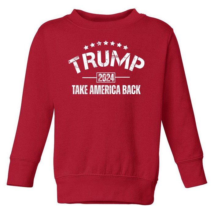 Donald Trump 2024 Take America Back Toddler Sweatshirt