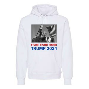 Donald Trump 2024 Fight Fight Fight Donald Trump Fist Pump Premium Hoodie