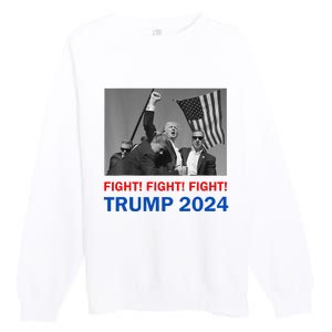 Donald Trump 2024 Fight Fight Fight Donald Trump Fist Pump Premium Crewneck Sweatshirt