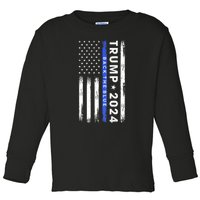 Donald Trump 2024 Back The Blue Toddler Long Sleeve Shirt