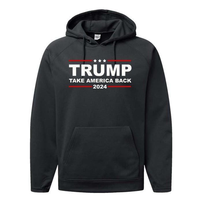 Donald Trump 2024 Take America Back Usa United States Performance Fleece Hoodie