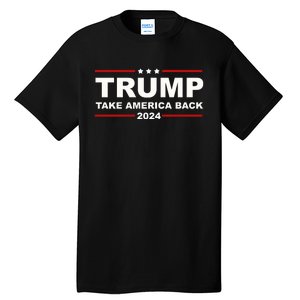 Donald Trump 2024 Take America Back Usa United States Tall T-Shirt