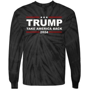 Donald Trump 2024 Take America Back Usa United States Tie-Dye Long Sleeve Shirt