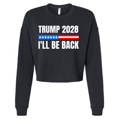Donald Trump 2028 Election Trump 2028 I'll Be Back Cropped Pullover Crew