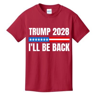Donald Trump 2028 Election Trump 2028 I'll Be Back Kids T-Shirt