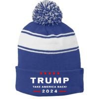 Donald Trump 2024 Take America Back Election The Return Meaningful Gift Stripe Pom Pom Beanie