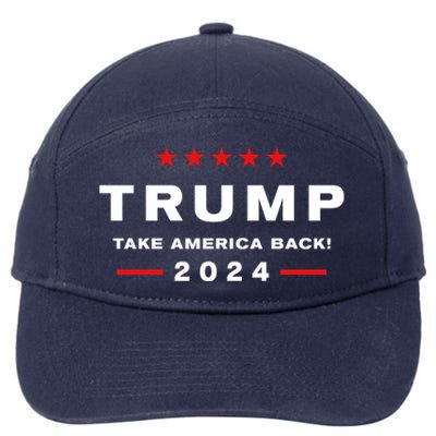 Donald Trump 2024 Take America Back Election The Return Meaningful Gift 7-Panel Snapback Hat