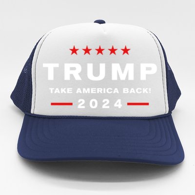 Donald Trump 2024 Take America Back Election The Return Meaningful Gift Trucker Hat