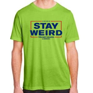 Donald Trump 2024 Stay Weird Jd Vance Adult ChromaSoft Performance T-Shirt