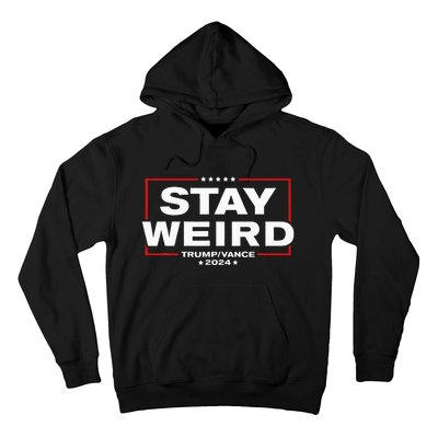 Donald Trump 2024 Stay Weird Jd Vance Hoodie