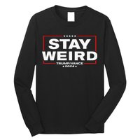 Donald Trump 2024 Stay Weird Jd Vance Long Sleeve Shirt