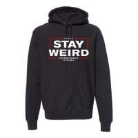 Donald Trump 2024 Stay Weird Jd Vance Premium Hoodie