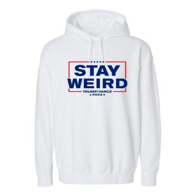 Donald Trump 2024 Stay Weird Jd Vance Garment-Dyed Fleece Hoodie