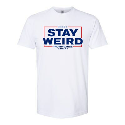 Donald Trump 2024 Stay Weird Jd Vance Softstyle CVC T-Shirt