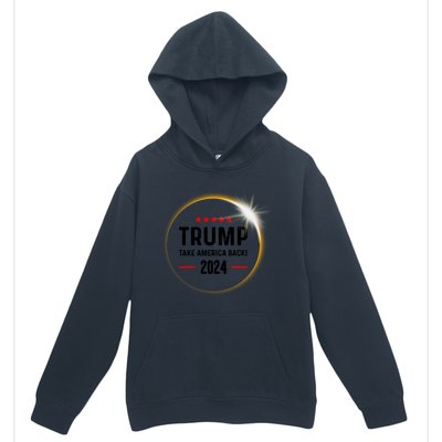 Donald Trump 2024 Take America Back Election Solar Eclipse Gift Urban Pullover Hoodie