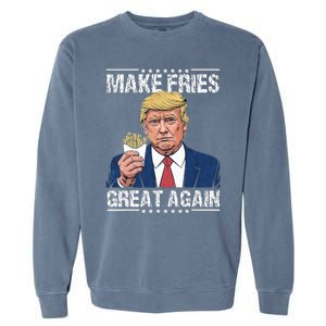 Donald Trump 2024 Make French Fries Great Again Garment-Dyed Sweatshirt