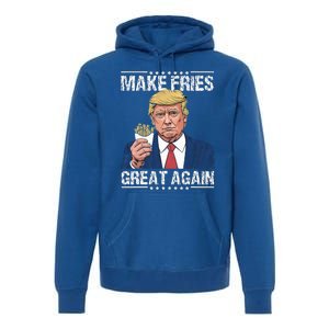 Donald Trump 2024 Make French Fries Great Again Premium Hoodie