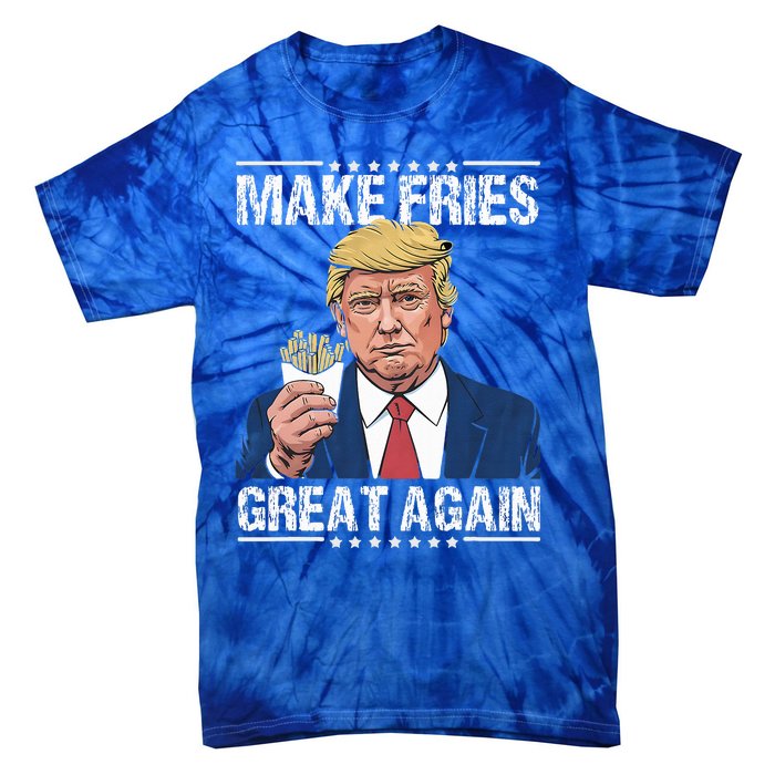 Donald Trump 2024 Make French Fries Great Again Tie-Dye T-Shirt