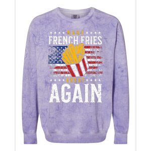 Donald Trump 2024 French Fry Make French Fries Great Again Colorblast Crewneck Sweatshirt