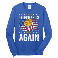 Donald Trump 2024 French Fry Make French Fries Great Again Tall Long Sleeve T-Shirt