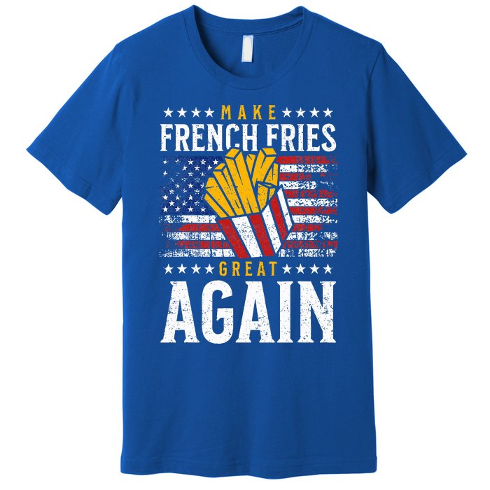 Donald Trump 2024 French Fry Make French Fries Great Again Premium T-Shirt