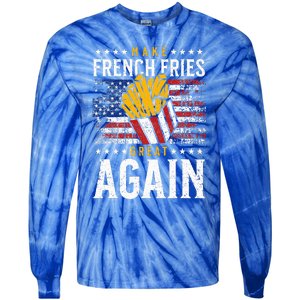 Donald Trump 2024 French Fry Make French Fries Great Again Tie-Dye Long Sleeve Shirt