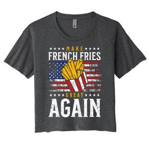 Donald Trump 2024 French Fry Make French Fries Great Again Women's Crop Top Tee