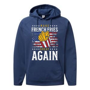 Donald Trump 2024 French Fry Make French Fries Great Again Performance Fleece Hoodie