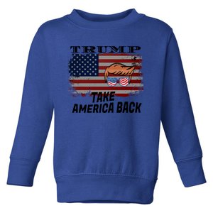 Donald Trump 2024 Take America Back Election Gift Toddler Sweatshirt