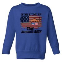 Donald Trump 2024 Take America Back Election Gift Toddler Sweatshirt