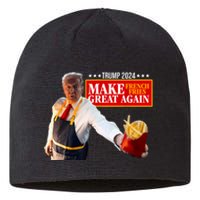 Donald Trump 2024 French Fry Make French Fries Great Again Sustainable Beanie