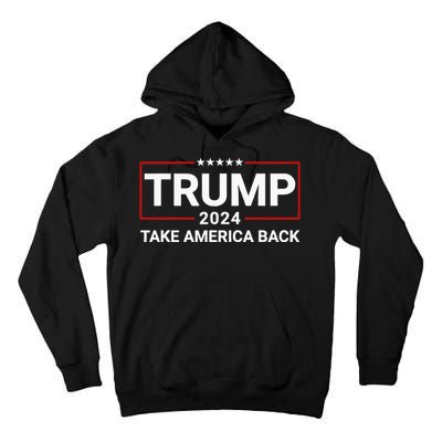 Donald Trump 2024 Take America Back Election The Return Tall Hoodie