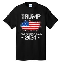 Donald Trump 2024 Take America Back American Flag Patriotic Tall T-Shirt